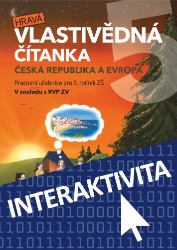 Interaktivní sešit Hravá vlastivědná čítanka 5 - Česká republika a Evropa