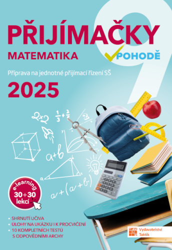 Přijímačky 9 Matematika + E-learning 2025