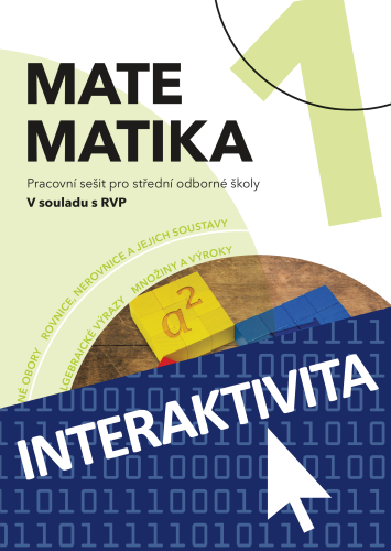 Interaktivní sešit Matematika 1 pro SOŠ